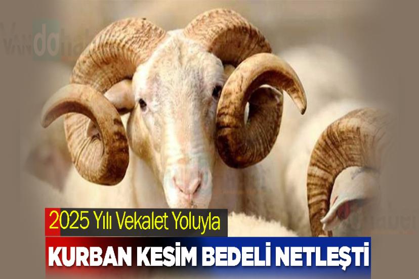 2025 Yılı Vekalet Yoluyla Kurban Kesim Bedeli Netleşti
