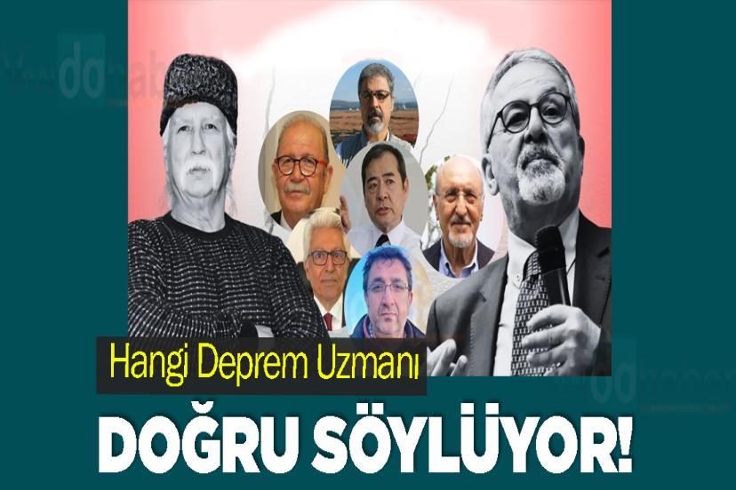 Hangi Deprem Uzmanı Doğru Söylüyor!