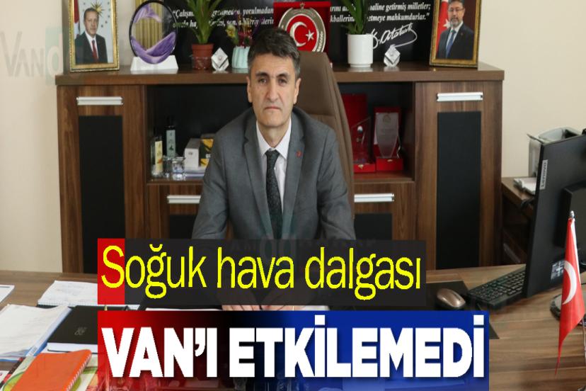 Soğuk hava dalgası Van’ı etkilemedi