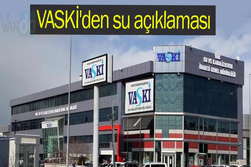 VASKİ'den su açıklaması