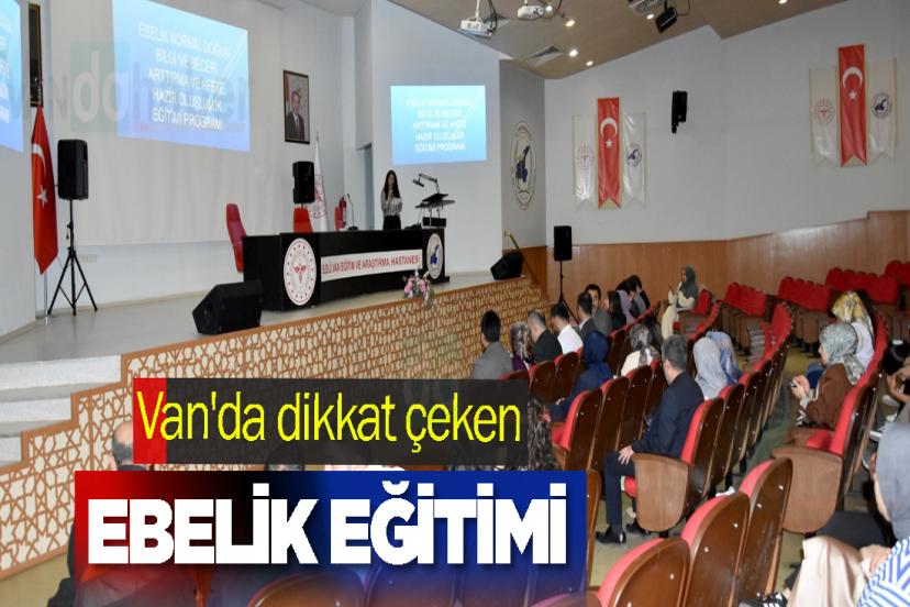 Van'da dikkat çeken ebelik eğitimi