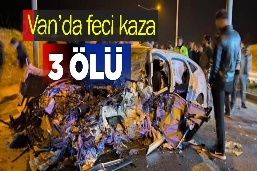 Van’da kahreden kaza! 3 ölü