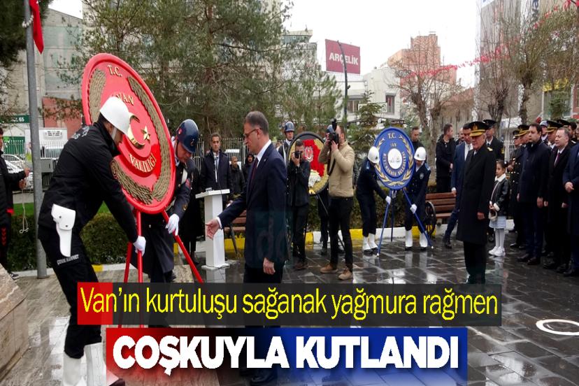 Van’ın kurtuluşu sağanak yağmura rağmen coşkuyla kutlandı
