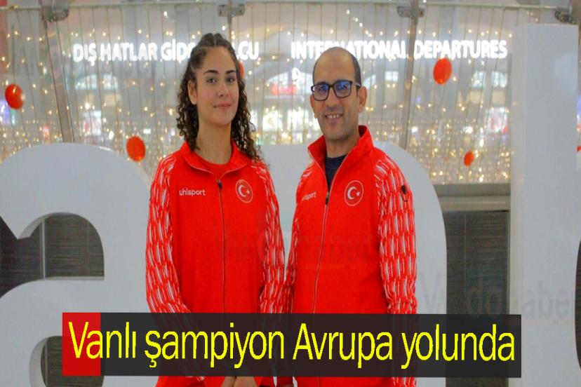 Vanlı şampiyon Avrupa yolunda