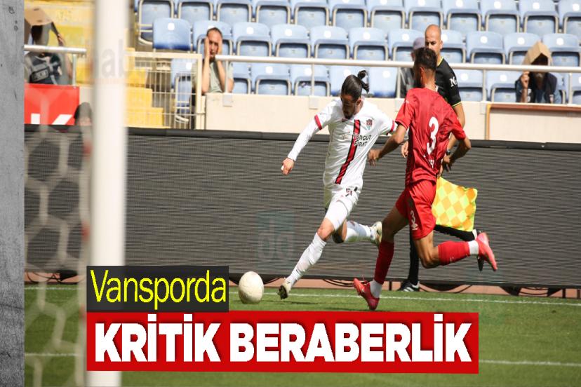 Vansporda Kritik Beraberlik