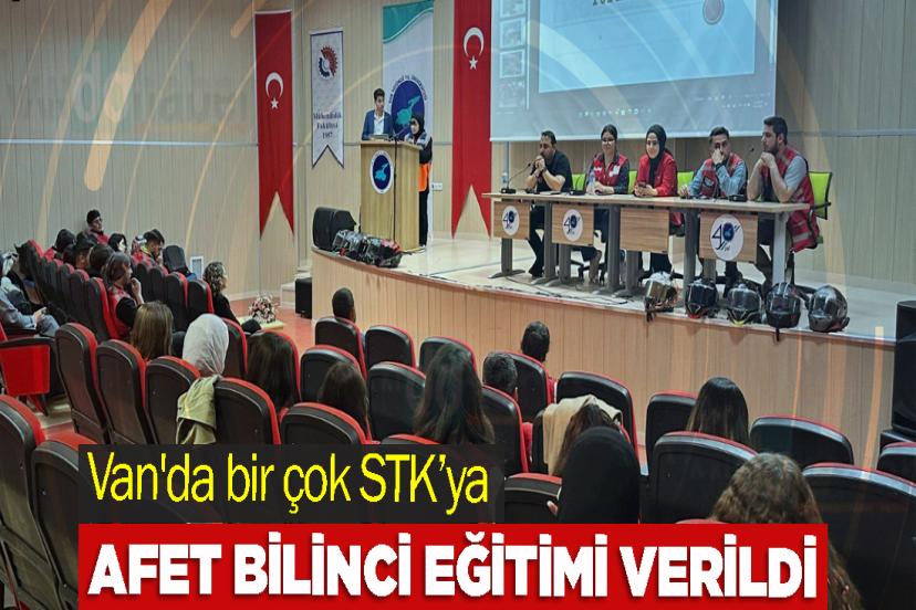 Van'da bir çok STK’ya Afet Bilinci Eğitimi Verildi