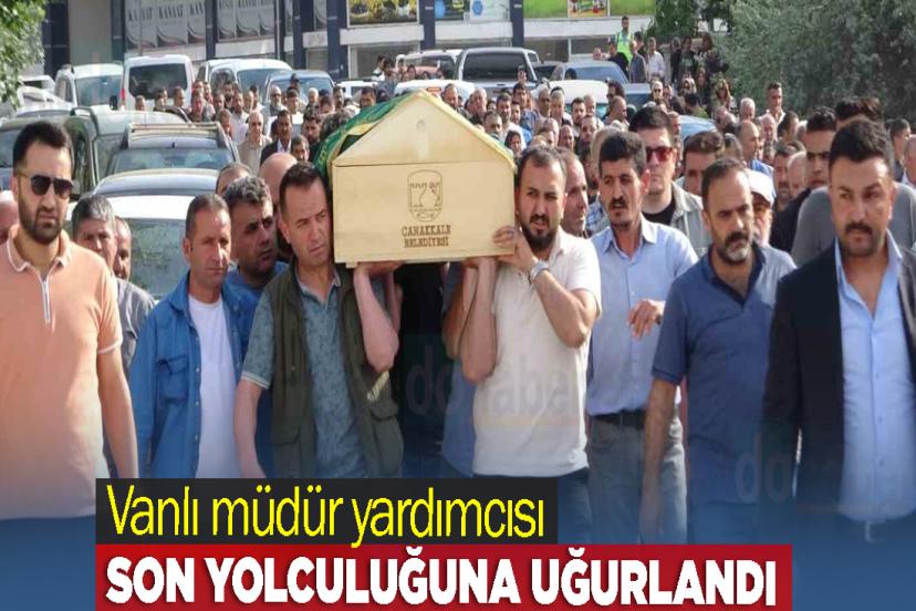 Vanlı müdür yardımcısı gözyaşları içinde toprağa verildi