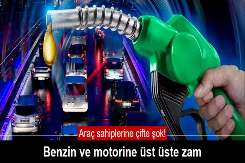 Araç sahiplerine çifte şok! Benzin ve motorine ikili zam
