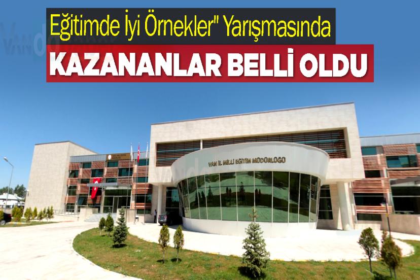 Eğitimde İyi Örnekler'' Yarışmasında Kazananlar Belli Oldu