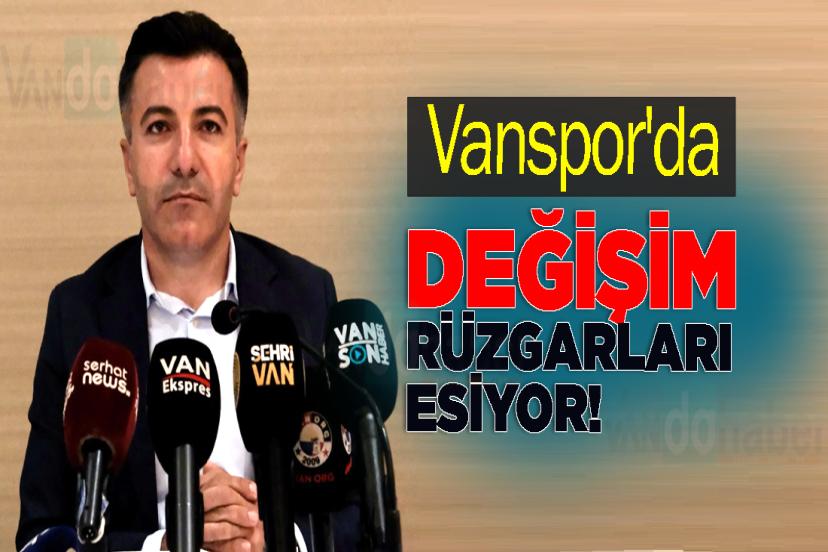 Erol Temel Açıkladı! Vanspor'da Değişim Rüzgarları Esiyor!