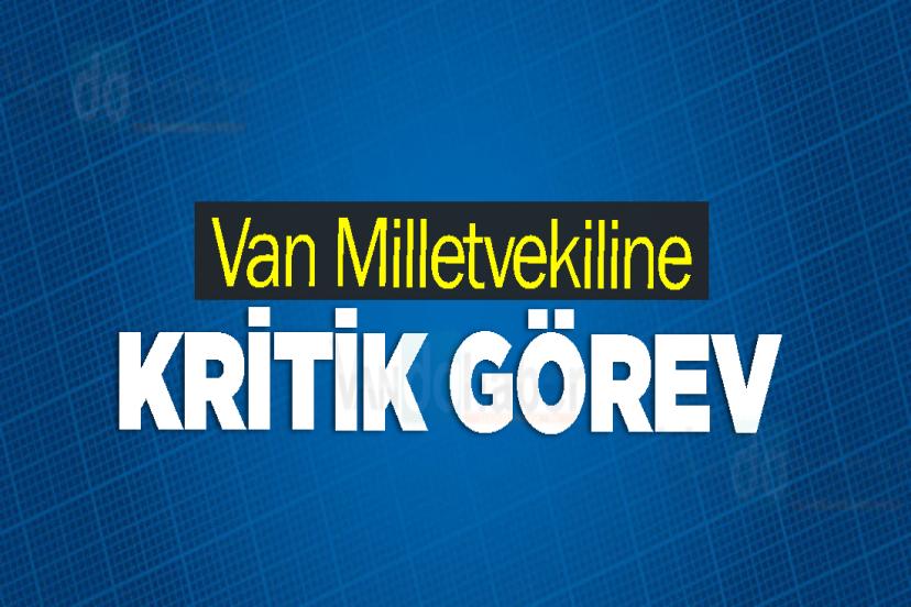 Van Milletvekiline kritik görev