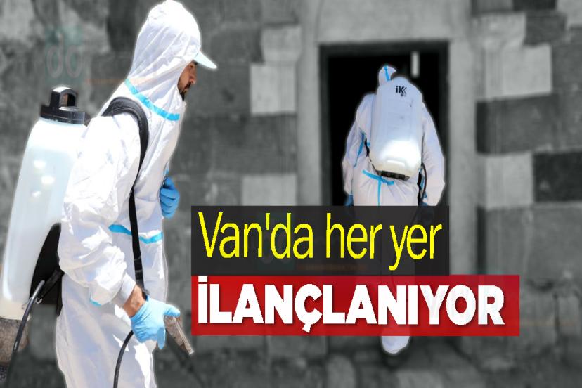 Van'da her yer ilançlanıyor