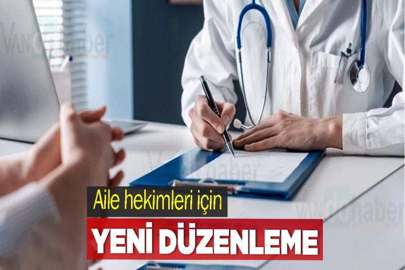 Aile hekimleri için yeni düzenleme yolda