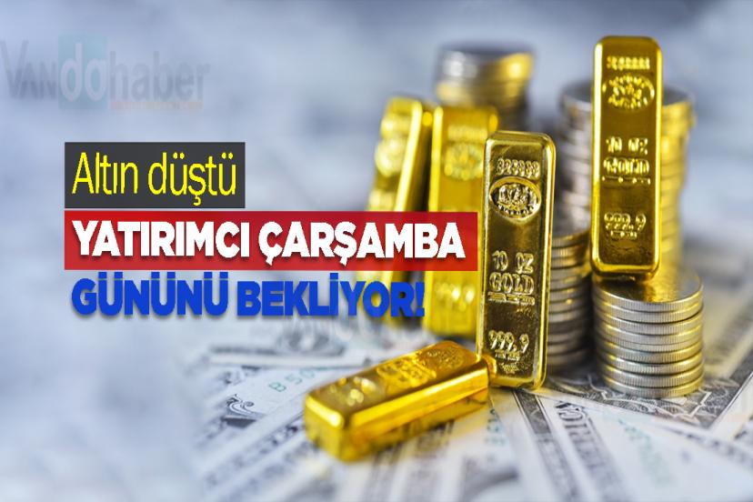 Altın düştü Yatırımcı Çarşamba gününü bekliyor!