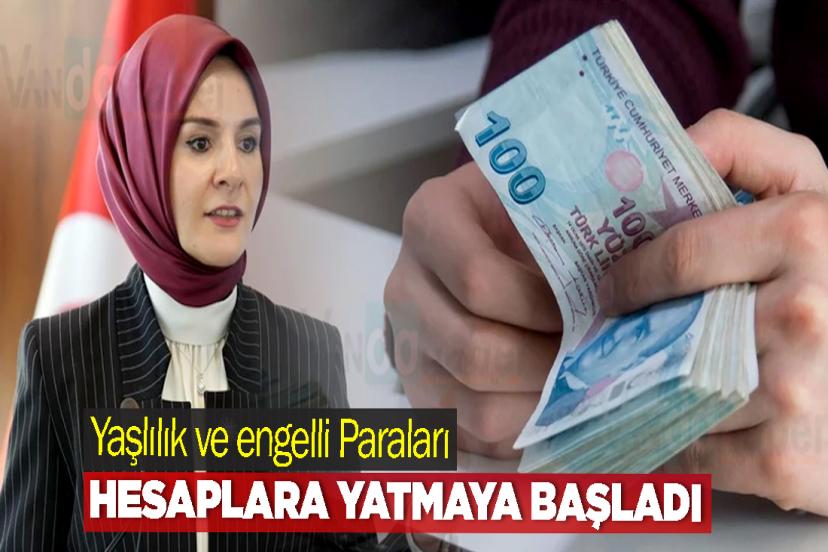 Yaşlılık ve engelli Paralar hesaplara yatmaya başladı