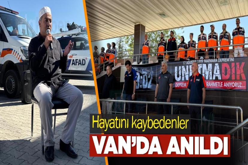 Hayatını kaybedenler Van’da anıldı