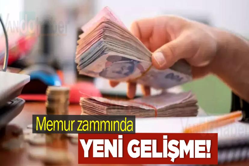 Memur zammında yeni gelişme!