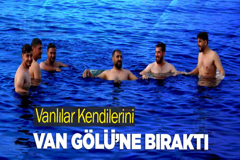 Vanlılar Kendilerini Van Gölü’nün Serin Sularına Bıraktı