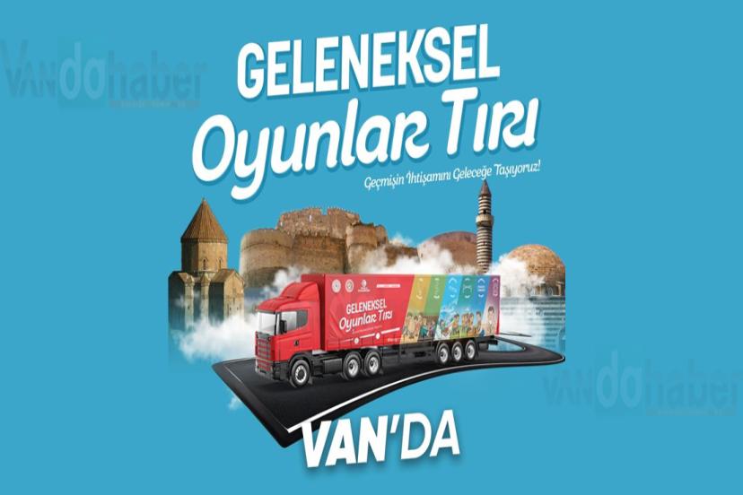 Geleneksel oyunlar tırı Van’a geliyor