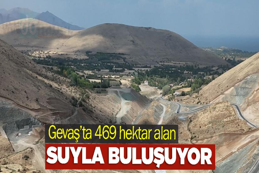 Gevaş’ta 469 hektar alan suyla buluşuyor