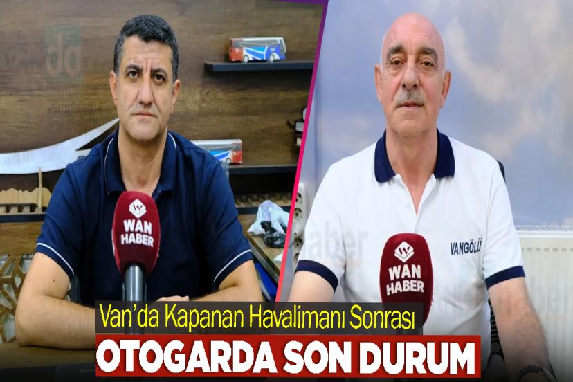 Van’da Kapanan Havalimanı Sonrası Otogarda Son Durum
