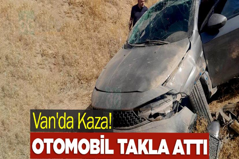 Van'da Kaza: Otomobil Takla Attı