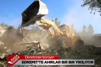 Edremit'te ahırlar bir bir yıkılıyor