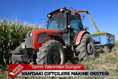 Van'daki çiftçilere makine desteği