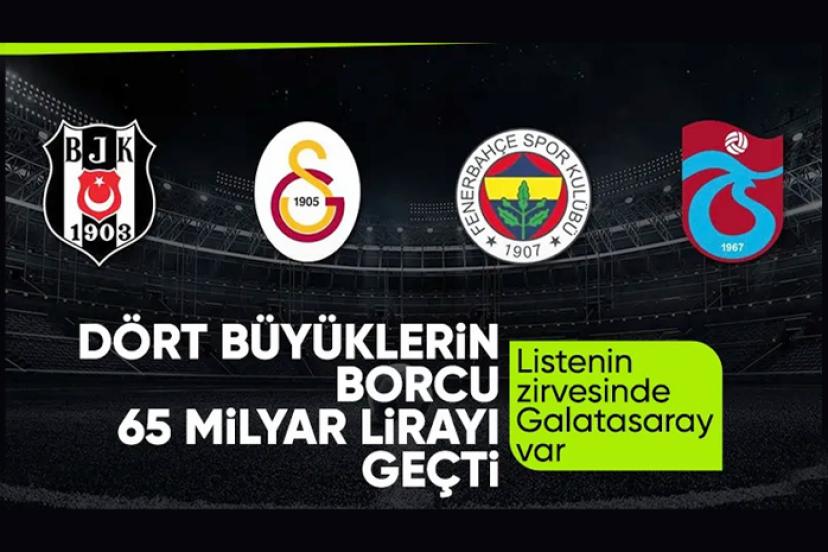 4 Büyüklerde en borçlu takım belli oldu
