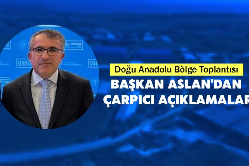 Başkan Aslan'dan Çarpıcı Açıklamalar