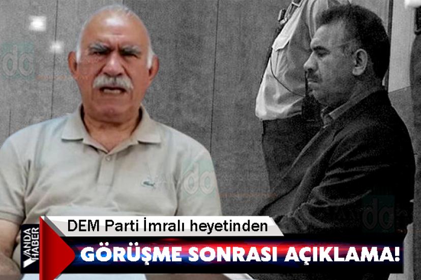 DEM Parti İmralı heyetinden görüşme sonrası açıklama!