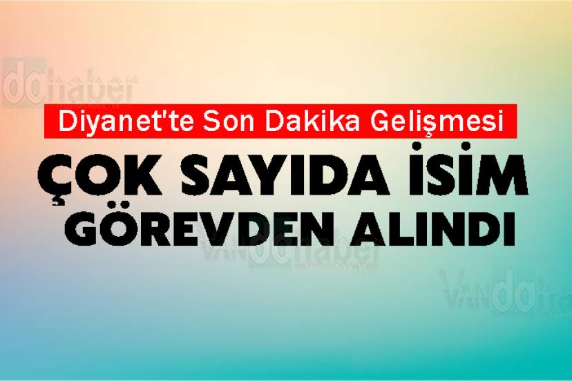 Diyanet'te çok sayıda isim görevden alındı
