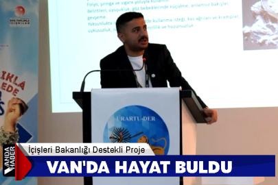 İçişleri Bakanlığı Destekli Proje Van'da Hayat Buldu