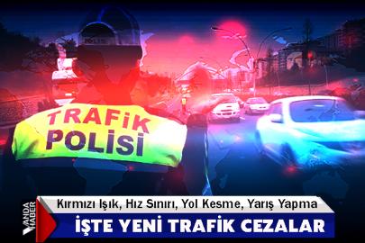 Kırmızı Işık, Hız Sınırı, Yol Kesme, Yarış Yapma... İşte Madde Madde Yeni Trafik Cezalar