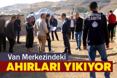 Van Merkezindeki Ahırları Yıkıyor