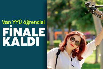 Van YYÜ öğrencisi finale kaldı