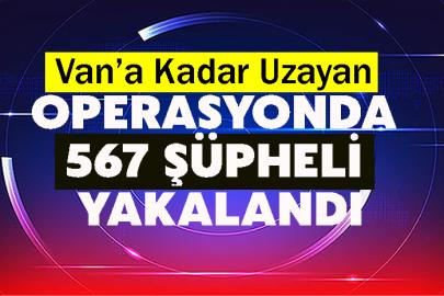 Van’a Kadar Uzayan Operasyonda 567 Şüpheli Yakalandı