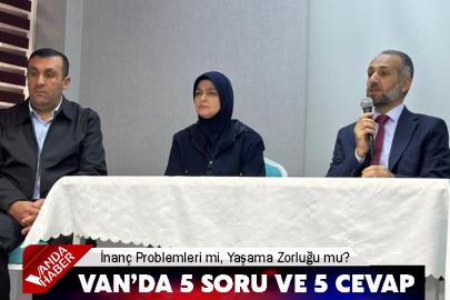 Van’da 5 Soru ve 5 Cevap