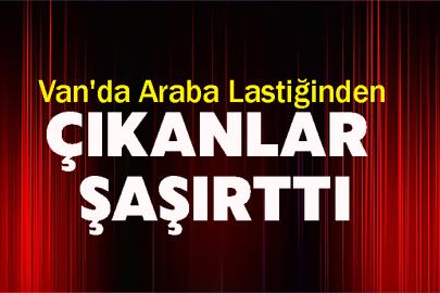 Van'da Araba Lastiğinden Çıkanlar Şaşırttı