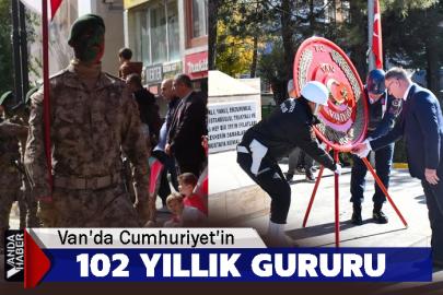 Van'da Cumhuriyet'in 102 Yıllık Gururu