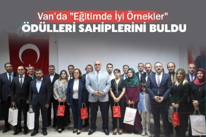 Van’da "Eğitimde İyi Örnekler" ödülleri sahiplerini buldu