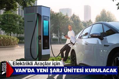 Van’da Elektrikli Araçlar için yeni Hızlı Şarj ünitesi kurulacak