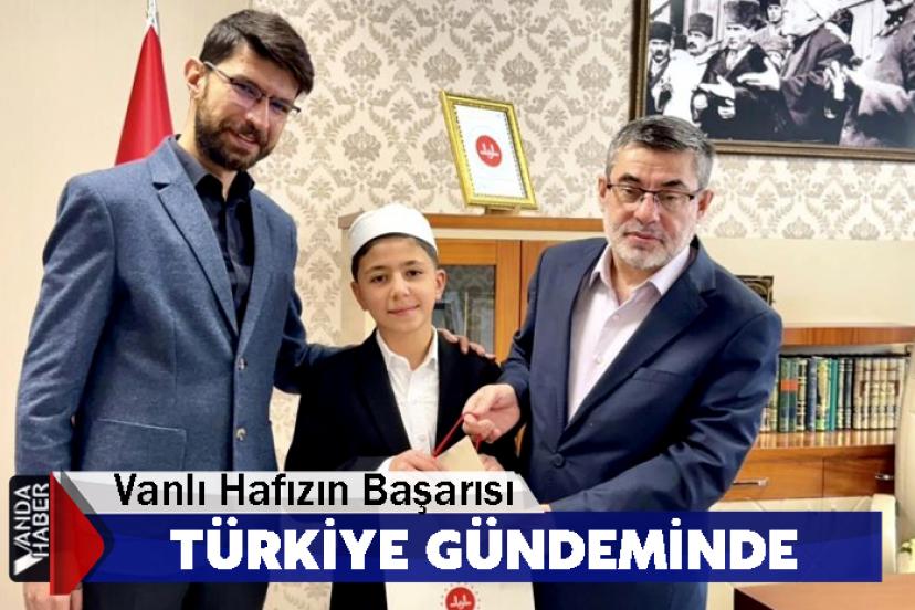 Vanlı Hafızın Başarısı Türkiye Gündeminde