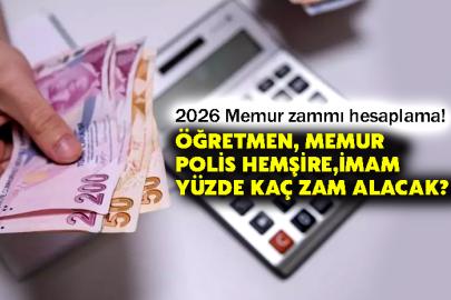 2026 Memur zammı hesaplama! Öğretmen, polis hemşire yüzde kaç zam alacak?