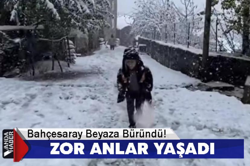 Bahçesaray Beyaza Büründü! Zor Anlar Yaşadı