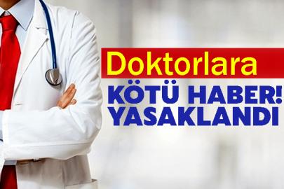 Doktorlara Kötü Haber! O İşlem Yasaklandı