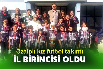 Özalplı kız futbol takımı il birincisi oldu