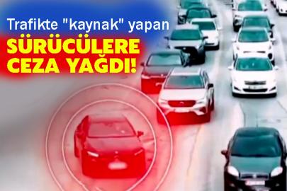 Trafikte "kaynak" yapan sürücülere ceza kesildi