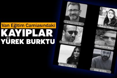 Van Eğitim Camiasındaki Kayıplar Yürek Burktu