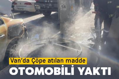 Van'da Çöpe atılan madde otomobili yaktı